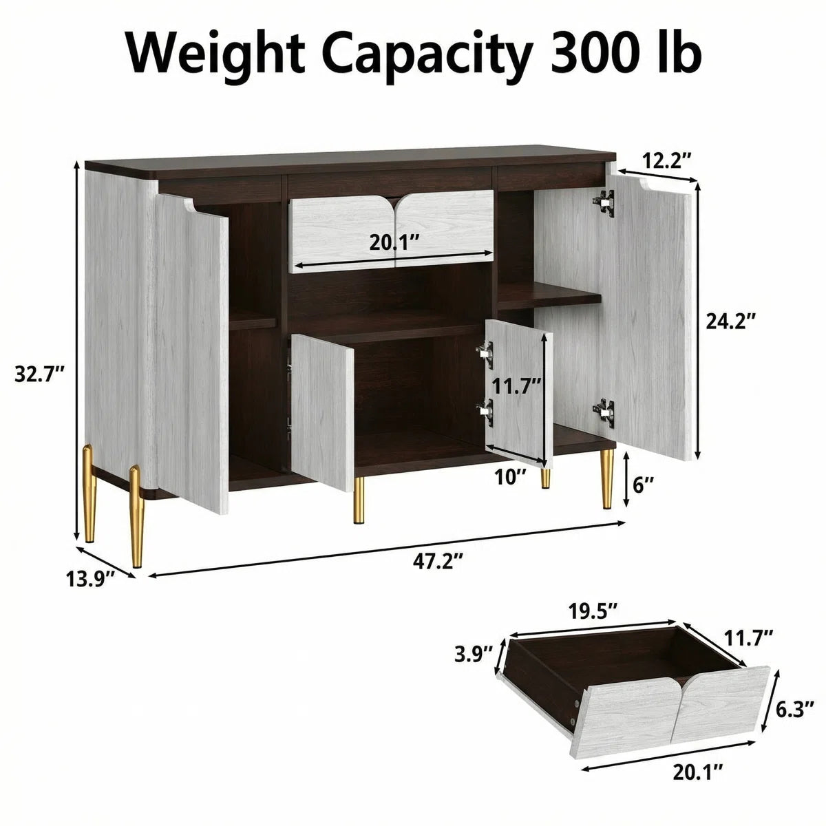 Sideboard dimensions: 47.2 x 13.9 x 32.7 inches, 6 inch legs, 300 lb weight capacity, drawer 19.5 x 11.7 x 3.9 inches